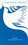 A Just Peace Church: The Peace Theology Development Team