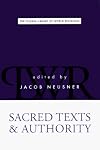 Sacred Texts & Authority (Pilgrim Library of World Religions)