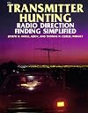 Transmitter Hunting: Radio Direction Finding Simplified