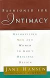 Fashioned for Intimacy