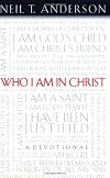 Who I Am In Christ: A Devotional