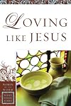 Loving Like Jesus (Women of the Word Bible Study)