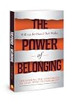 The Power of Belonging: Discovering the Confidence to Lead with Vulnerability