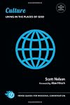 Culture: Living in the Places of God (Forge Guides for Missional Conversation)