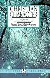 Christian Character: 12 Studies for Individuals or Groups