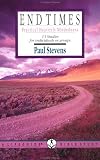 End Times: Practical Heavenly Mindedness (Lifeguide Bible Studies)