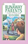 The Runaway Parents: A Parable of Problem Parents