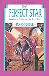 The Perfect Star: Becoming Children of the True King
