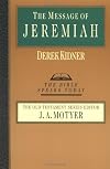 The Message of Jeremiah: Against Wind and Tide