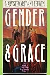 Gender & Grace: Love, Work & Parenting in a Changing World
