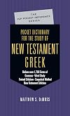 Pocket Dictionary for the Study of New Testament Greek