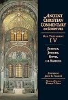 Joshua, Judges, Ruth, 1-2 Samuel (Ancient Christian Commentary on Scripture)