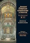 Jeremiah, Lamentations (Ancient Christian Commentary on Scripture)