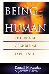 Being Human: The Nature of Spiritual Experience