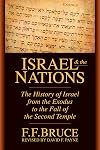 Israel & the Nations: The History of Israel from the Exodus to the Fall of the Second Temple