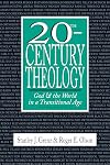 20th-Century Theology: God and the World in a Transitional Age