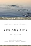 God and Time: Four Views (Spectrum Multiview Book Series)