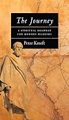 The Journey: A Spiritual Roadmap for Modern Pilgrims
