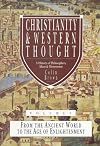 Christianity and Western Thought, Volume 1: From the Ancient World to the Age of Enlightenment