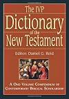 The IVP Dictionary of the New Testament: A One-Volume Compendium of Contemporary Biblical Scholarship