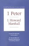 1 Peter (IVP New Testament Commentary Series)