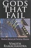 Gods That Fail: Modern Idolatry & Christian Mission