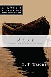 Mark (N. T. Wright for Everyone Bible Study Guides)