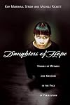 Daughters of Hope: Stories of Witness & Courage in the Face of Persecution
