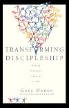Transforming Discipleship: Making Disciples a Few at a Time