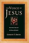 The Voice of Jesus: Discernment, Prayer and the Witness of the Spirit