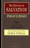The Message of Salvation: By God's Grace, for God's Glory