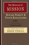 The Message of Missions: The Glory of Christ in All Time and Space