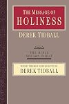 The Message of Holiness (Bible Speaks Today)