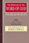 Message of the Word of God, The (BST Bible Themes) (The Bible Speaks Today)
