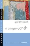 The Message of Jonah: Presence in the Storm (The Bible Speaks Today Series)