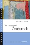 The Message of Zechariah: Your Kingdom Come (Bible Speaks Today)