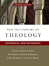 New Dictionary of Theology: Historical and Systematic