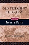 Old Testament Theology: Israel's Faith (Vol. 2)