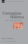 Contagious Holiness: Jesus' Meals with Sinners (New Studies in Biblical Theology)