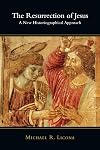 The Resurrection of Jesus: A New Historiographical Approach
