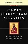 Early Christian Mission Paul & the Early Church