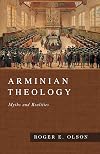 Arminian Theology: Myths and Realities