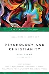 Psychology and Christianity: Five Views (Spectrum Multiview Book Series)