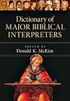 Dictionary of Major Biblical Interpreters