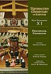 Philippians, Colossians (Reformation Commentary on Scripture)