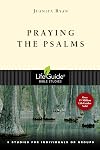 Praying the Psalms (Lifeguide Bible Studies)