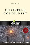 Christian Community (Lifeguide Bible Studies)