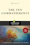 The Ten Commandments: 12 Studies for Individuals or Groups
