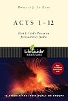 Acts 1-12 : God's power in Jerusalem & Judea : 12 studies for individuals or groups