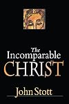 The Incomparable Christ